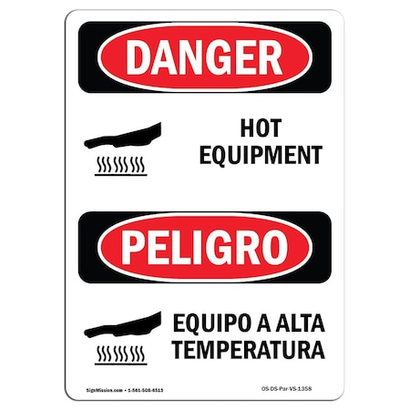 Signmission OSHA Sign, Hot Equipment Bilingual, 18in X 12in Rigid Plastic, 12" W, 18" H, Bilingual Spanish OS-DS-P-1218-VS-1358